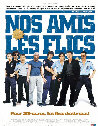 Sortie au cinéma de : Nos amis les flics
'La bande annonce du film'