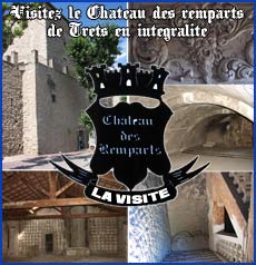 Partez des maintenant à la découverte du château des remparts de Trets en visite guidée